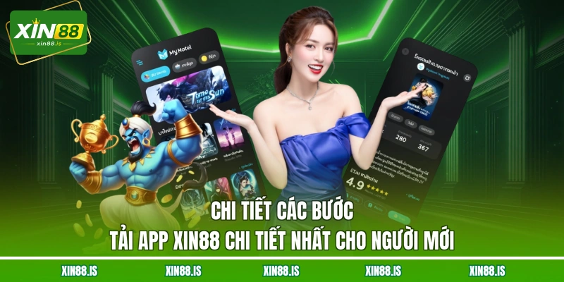 chi-tiet-cac-buoc-tai-app-xin88-chi-tiet-nhat-cho-nguoi-moi