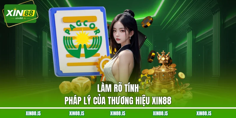 lam-ro-tinh-phap-ly-cua-thuong-hieu-xin88
