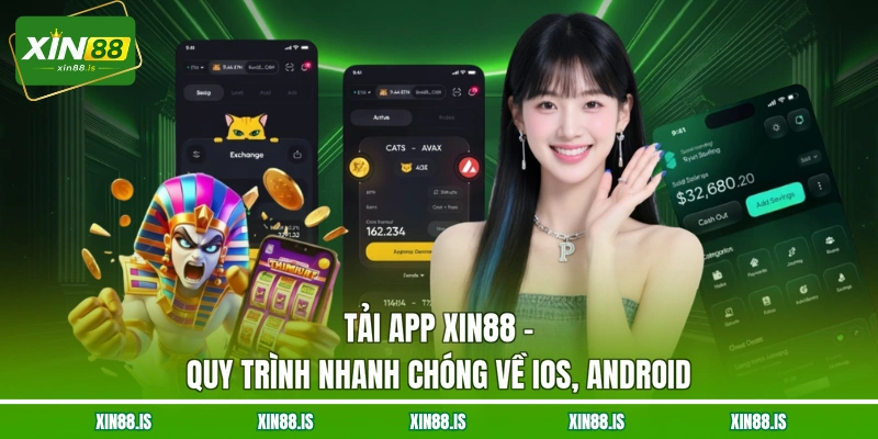 tai-app-xin88-quy-trinh-nhanh-chong-ve-ios-android